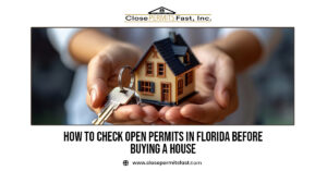 How to Check Open Permits in Florida Before Buying a House