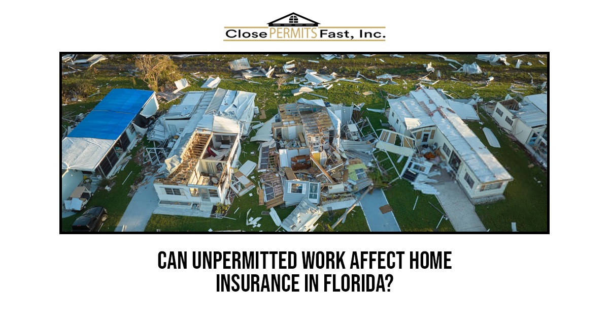 Unpermitted work home insurance Florida and permit issues affecting property coverage